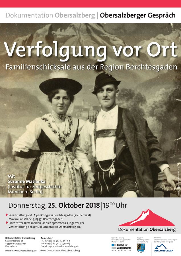 Fachreferat Susanne Mislanka (IZG München-Berlin): "Verfolgung vor Ort. Familienschicksale aus der Region Berchtesgaden", Dokumentation Obersalzberg, 25.10.2018, Berchtesgaden